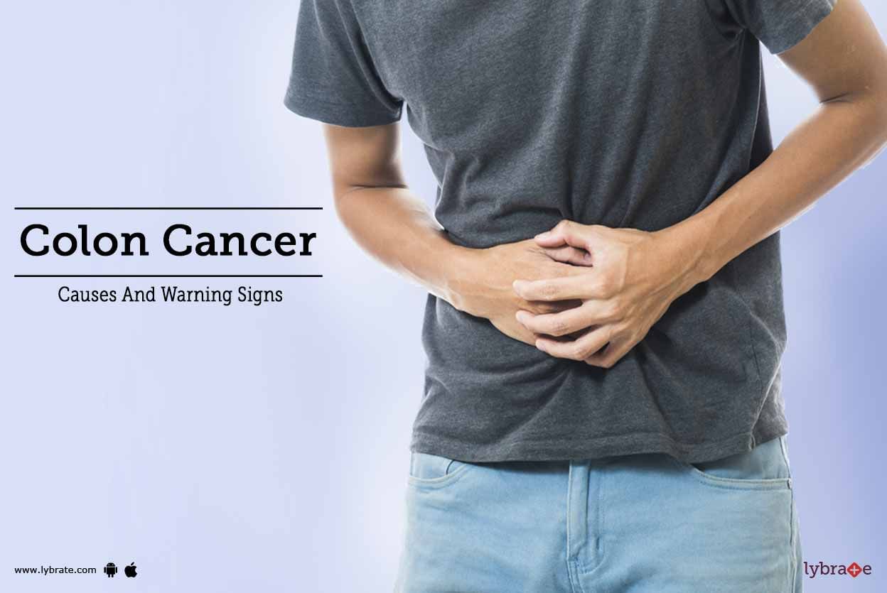 Colon Cancer - Causes And Warning Signs