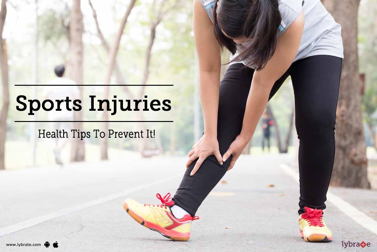 Sports Injuries - Health Tips To Prevent It!