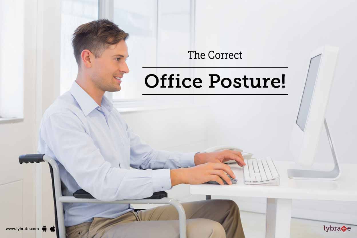 The Correct Office Posture!