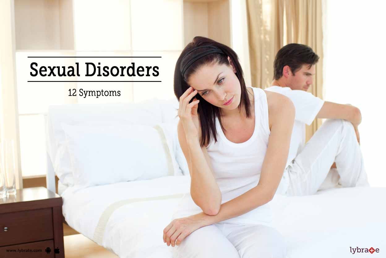 Sexual Disorders - 12 Symptoms