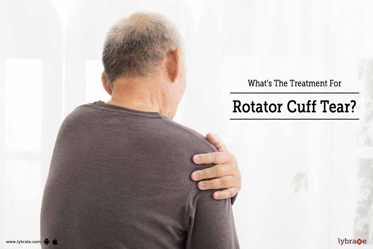 What Can Be The Treatment For Rotator Cuff Tear?