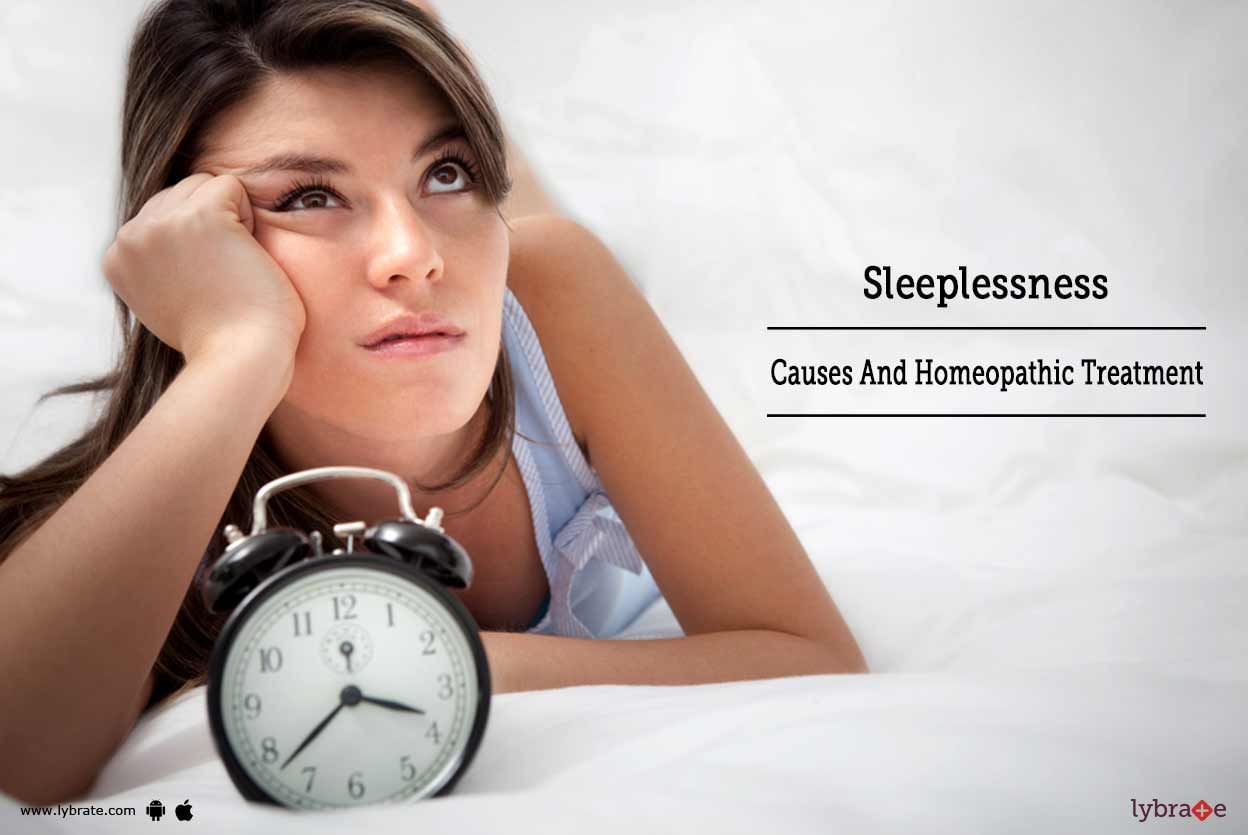 Sleeplessness - Causes And Homeopathic Treatment