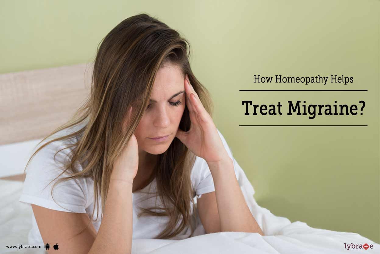 How Homeopathy Helps Treat Migraine?