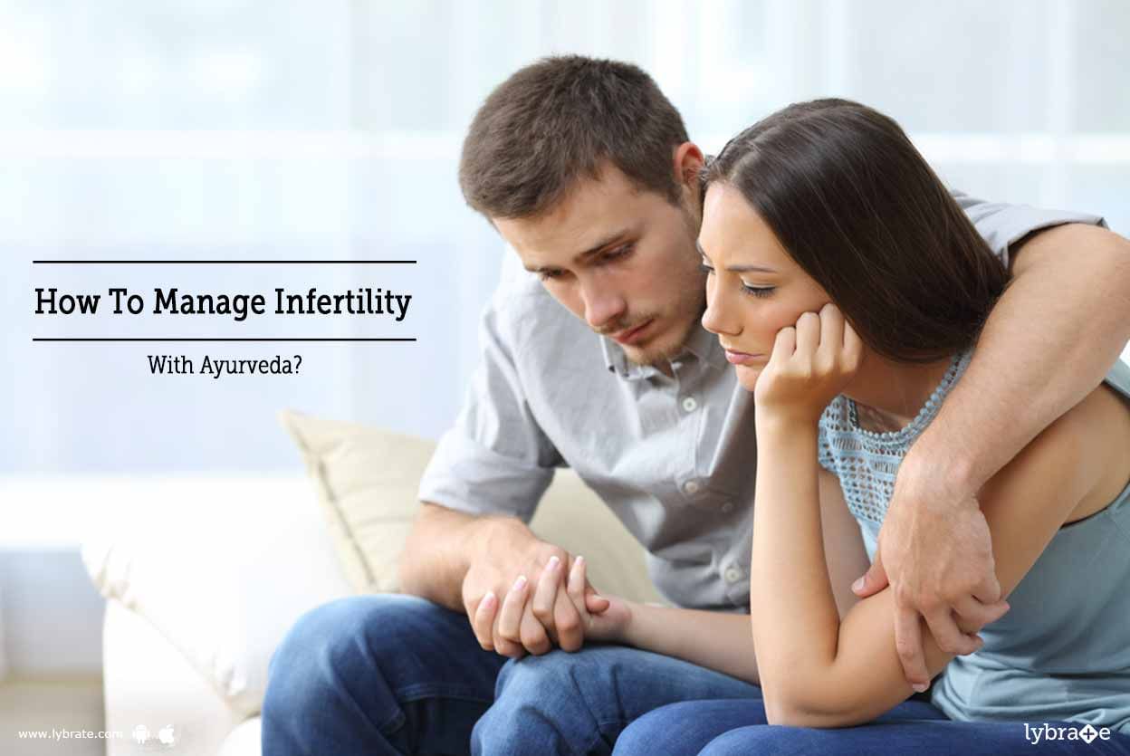 How To Manage Infertility With Ayurveda?