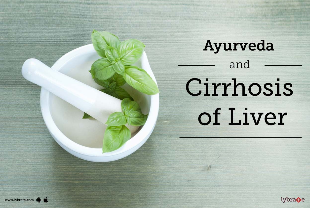 Ayurveda and Cirrhosis of Liver