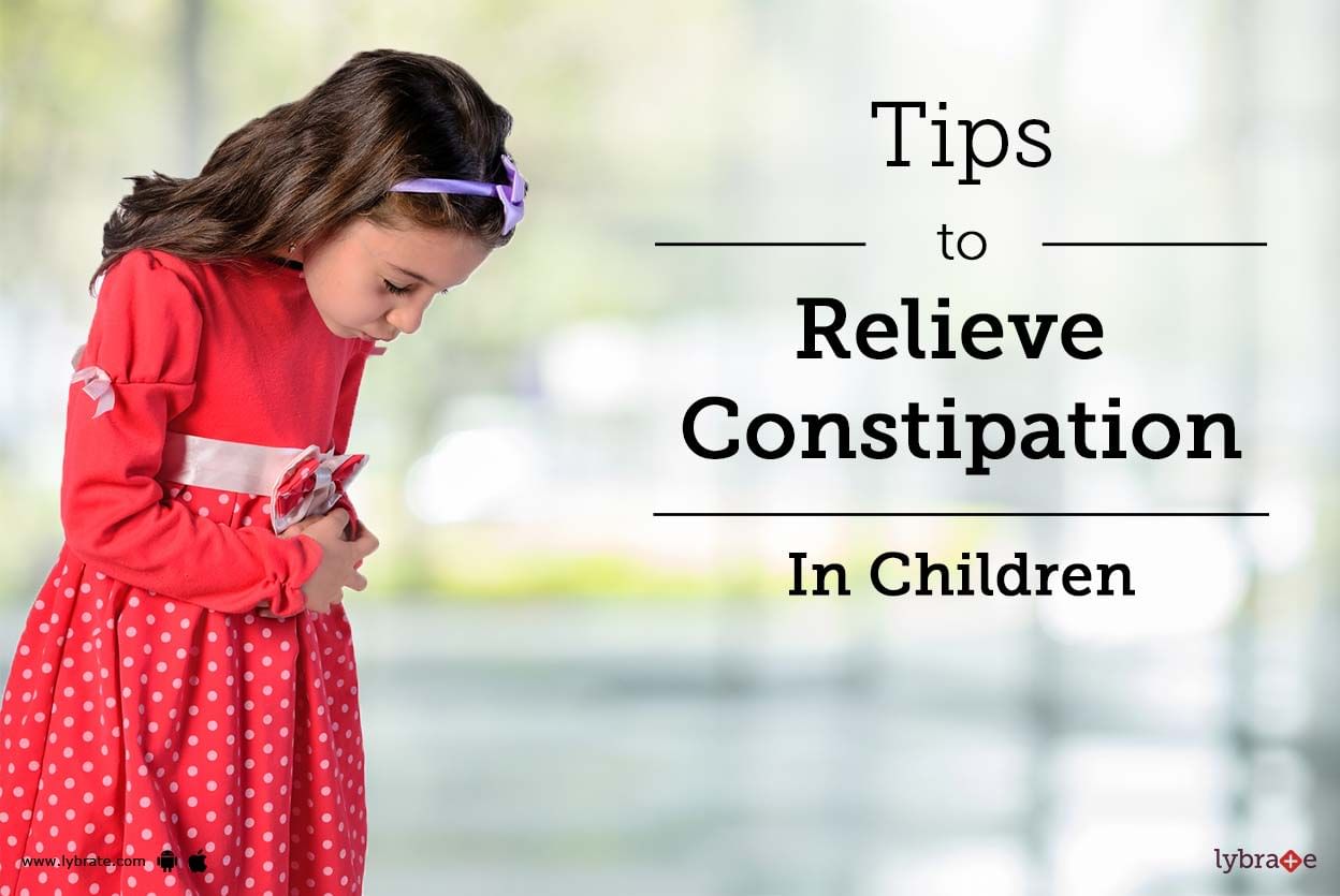 Tips to Relieve Constipation in Children
