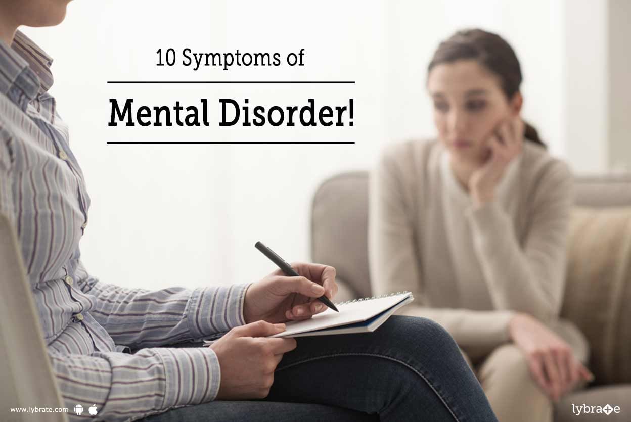 10 Symptoms Of Mental Disorder!