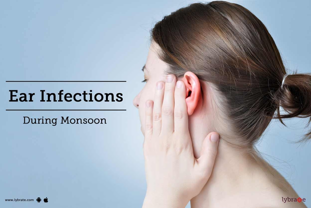 Ear Infections During Monsoon