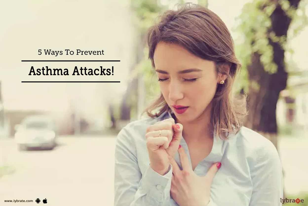 5 Ways To Prevent Asthma Attacks!
