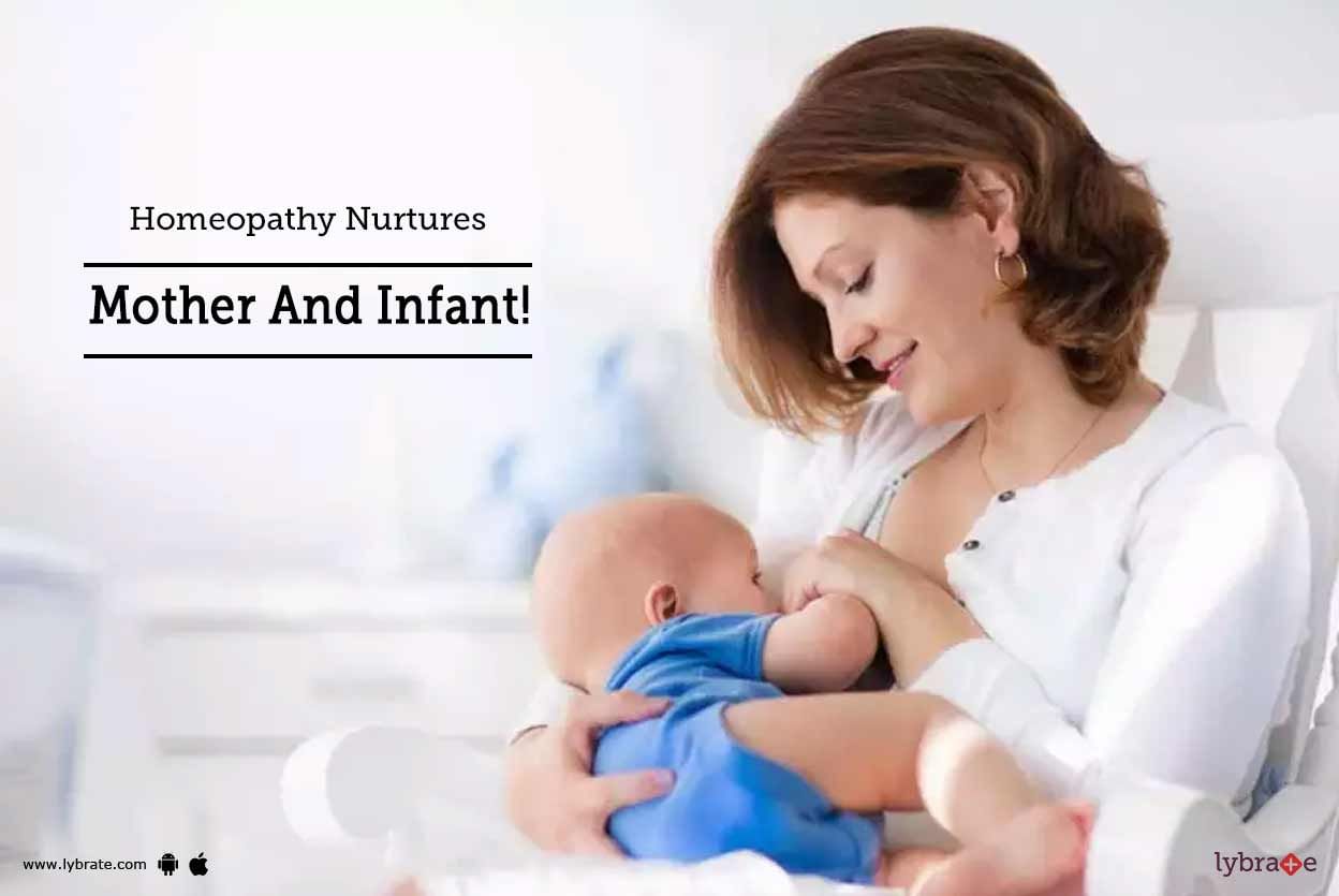 Homeopathy Nurtures Mother And Infant!