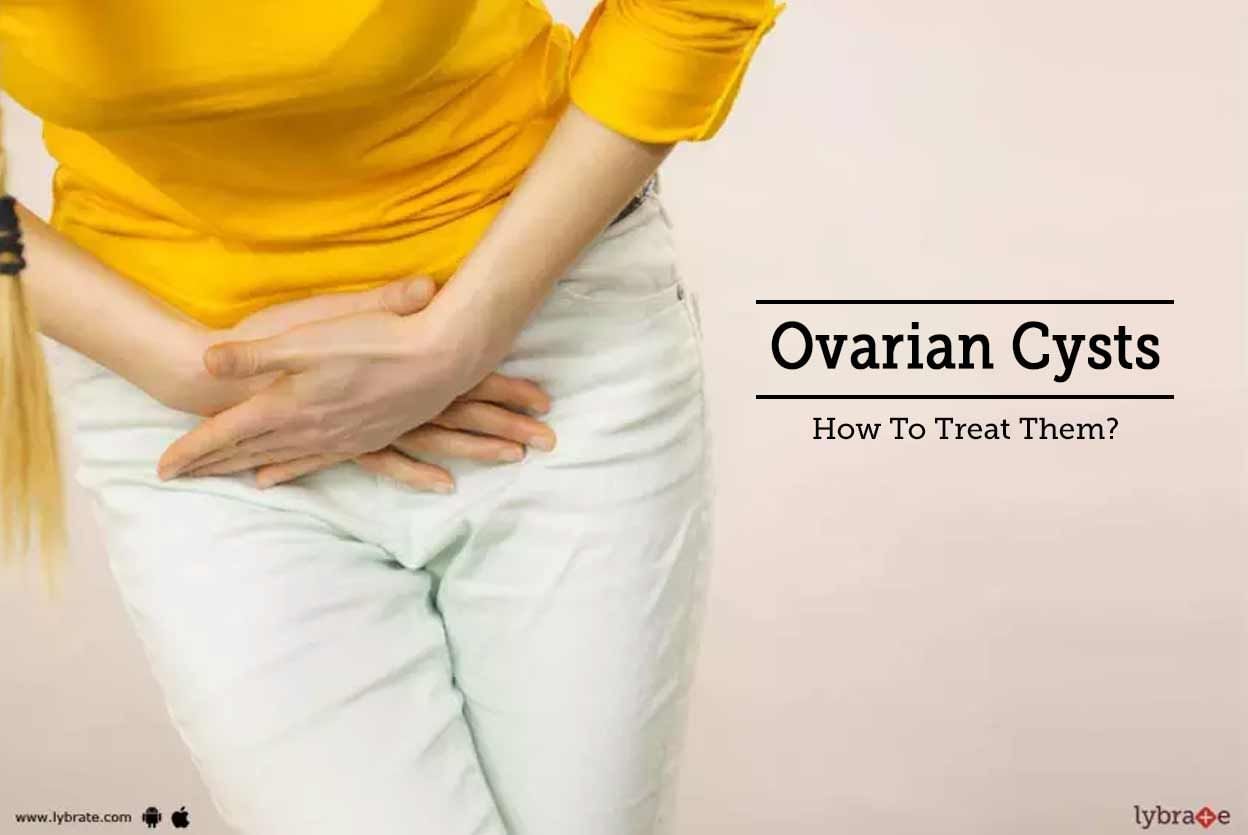 Ovarian Cysts - How To Treat Them?