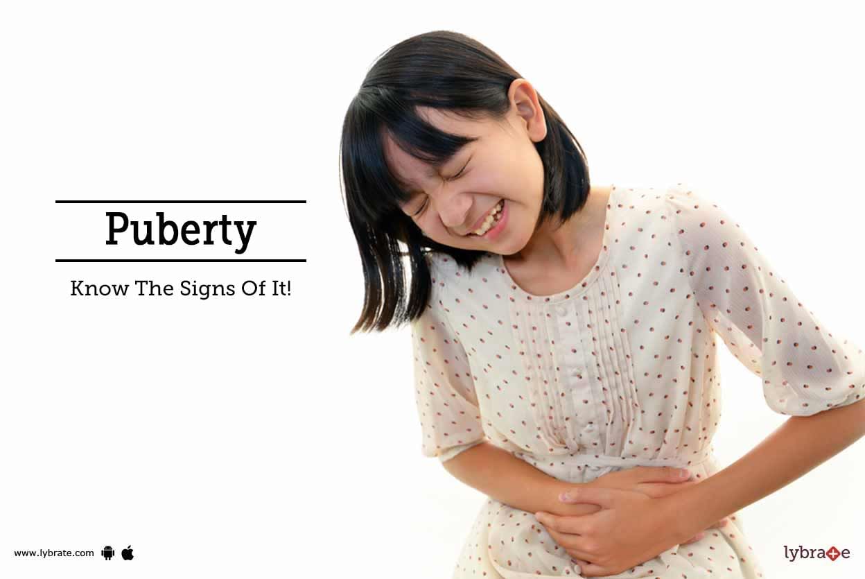 Puberty - Know The Signs Of It!