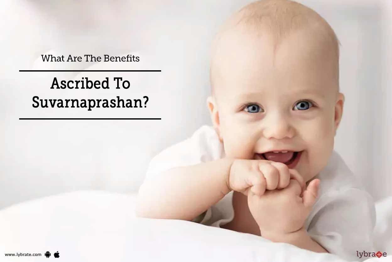 What Are The Benefits Ascribed To Suvarnaprashan?