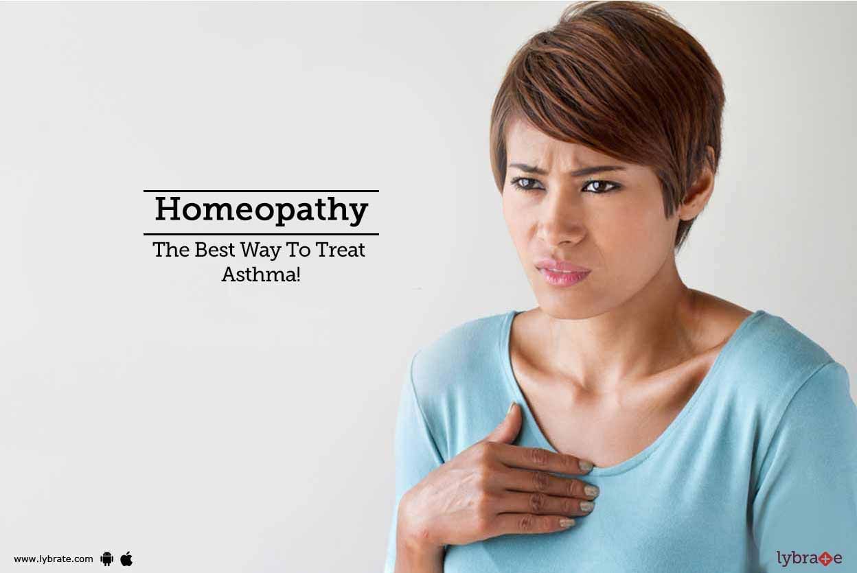 Homeopathy - The Best Way To Treat Asthma!