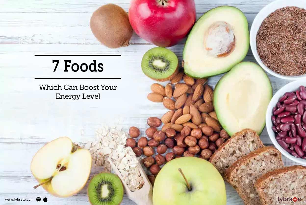 7 Foods Which Can Boost Your Energy Level