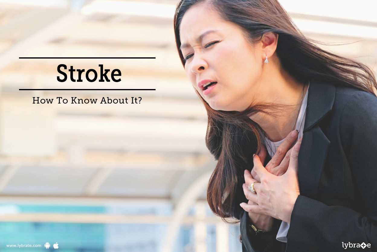 Stroke - How To Know About It?
