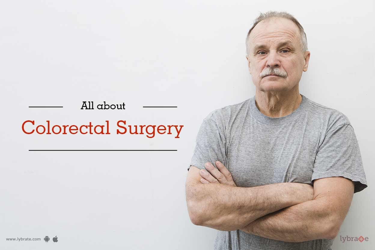 All About Colorectal Surgery