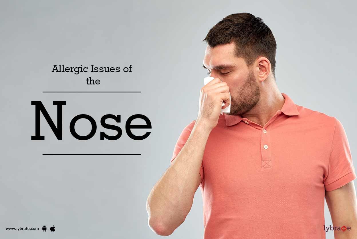 Allergic Issues of the Nose