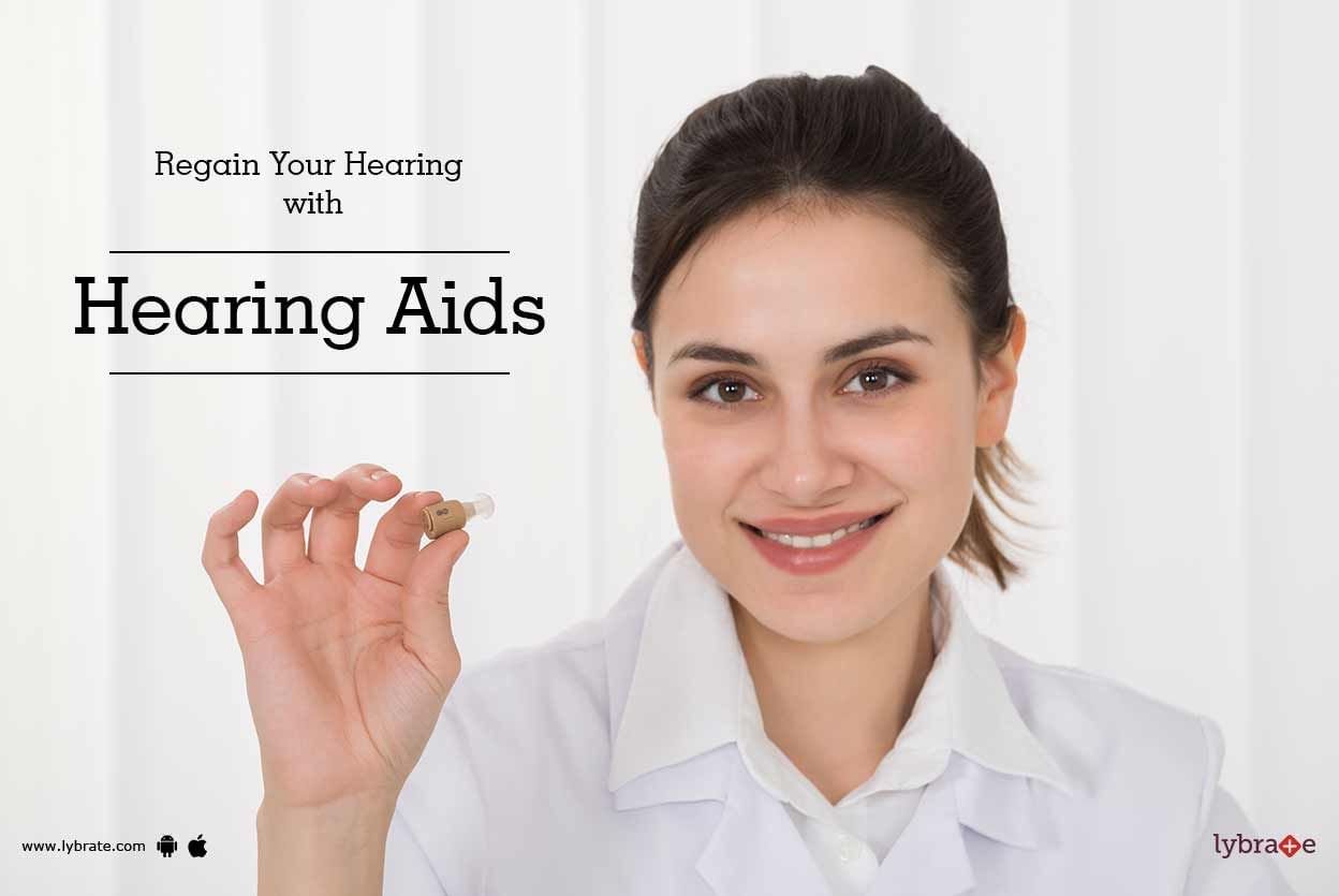 Regain Your Hearing With Hearing Aids