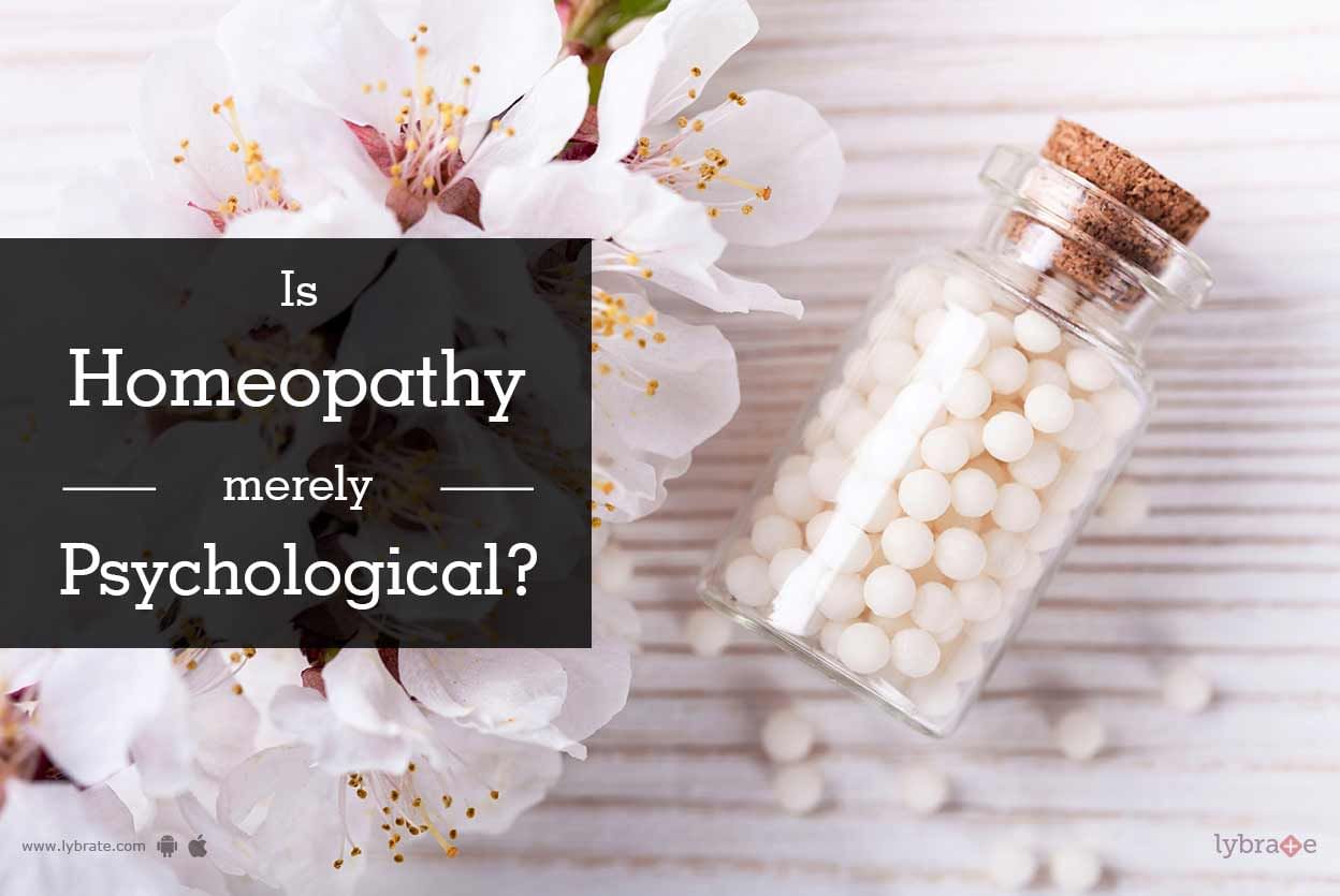 Is Homeopathy Merely Psychological?