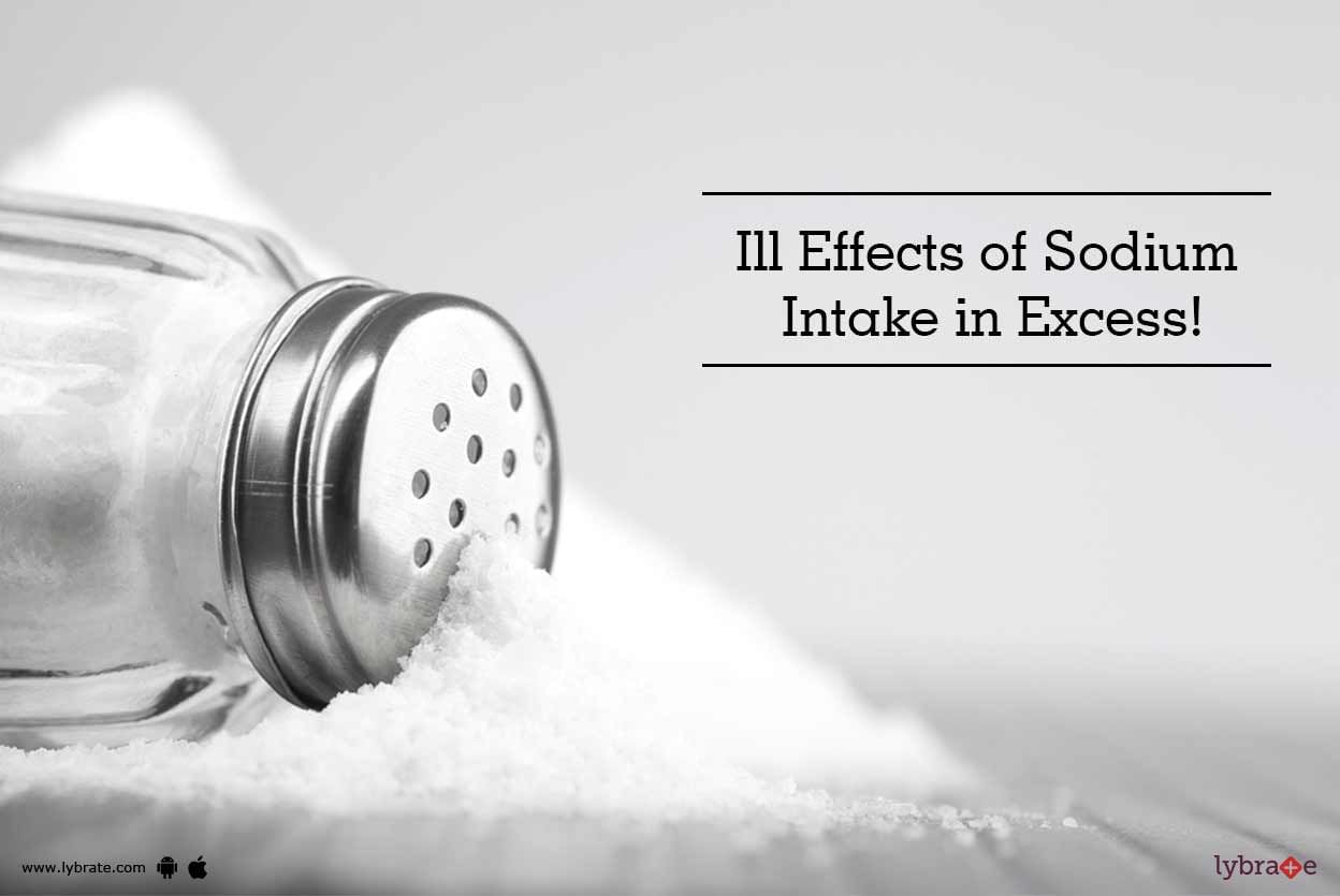 Ill Effects of Sodium Intake in Excess!