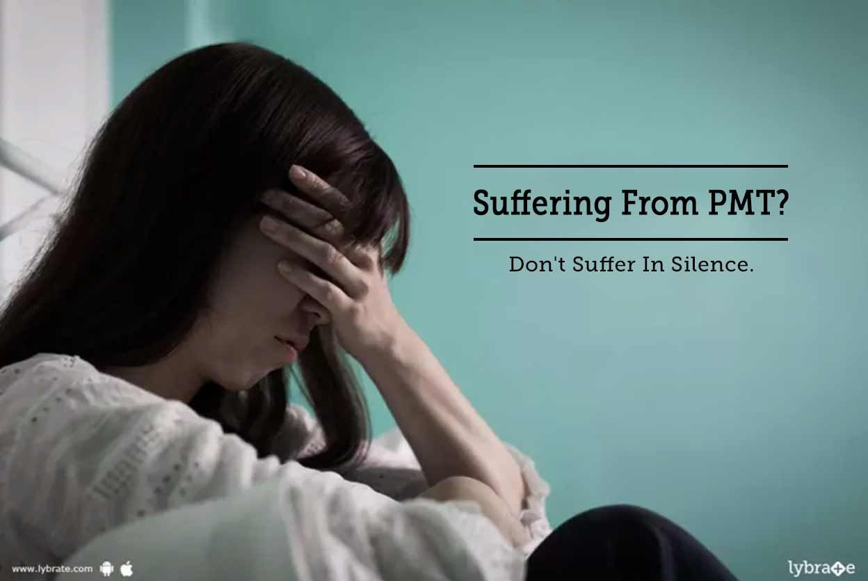 Suffering From PMT? Don't Suffer In Silence.