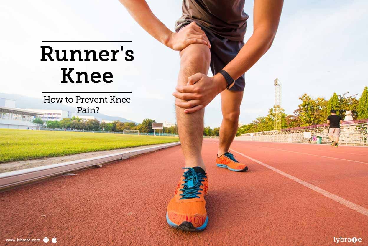 Runner's Knee: How to Prevent Knee Pain?