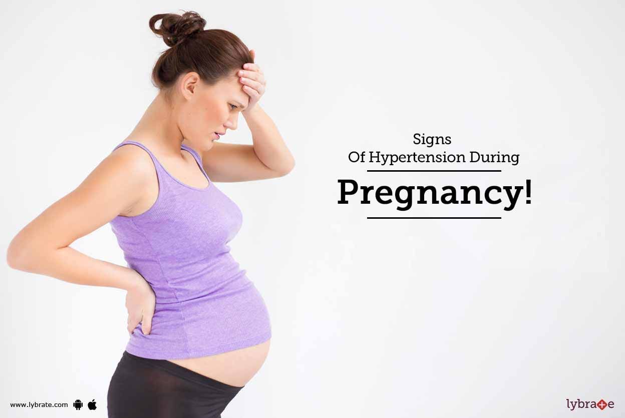 Signs Of Hypertension During Pregnancy!