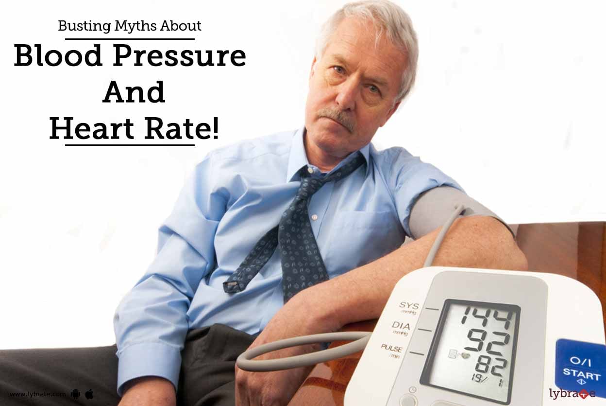 Busting Myths About Blood Pressure And Heart Rate!