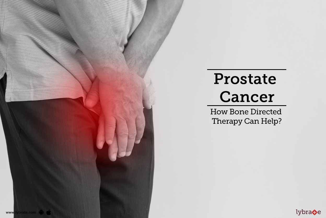 Prostate Cancer - How Bone Directed Therapy Can Help?