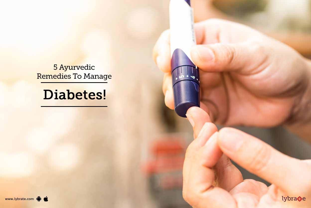 5 Ayurvedic Remedies To Manage Diabetes!