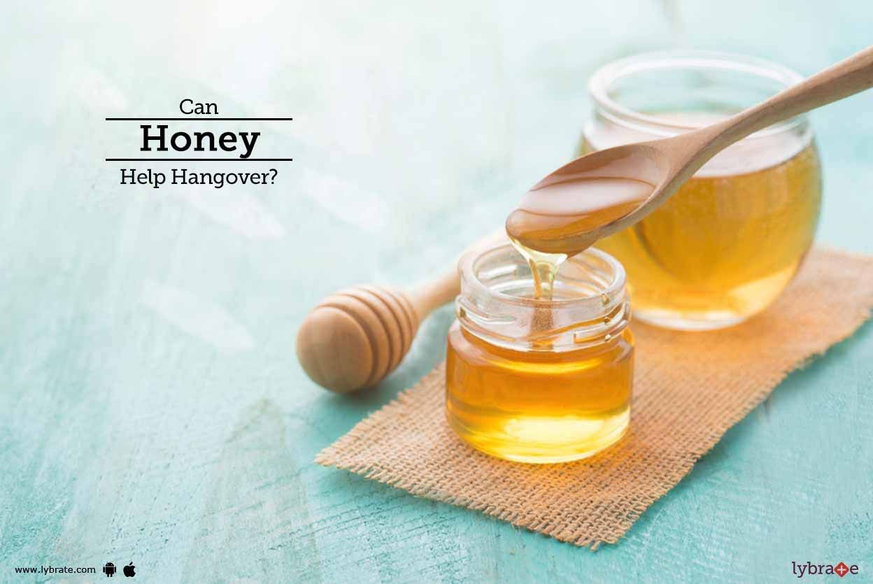Can Honey Help Hangover?
