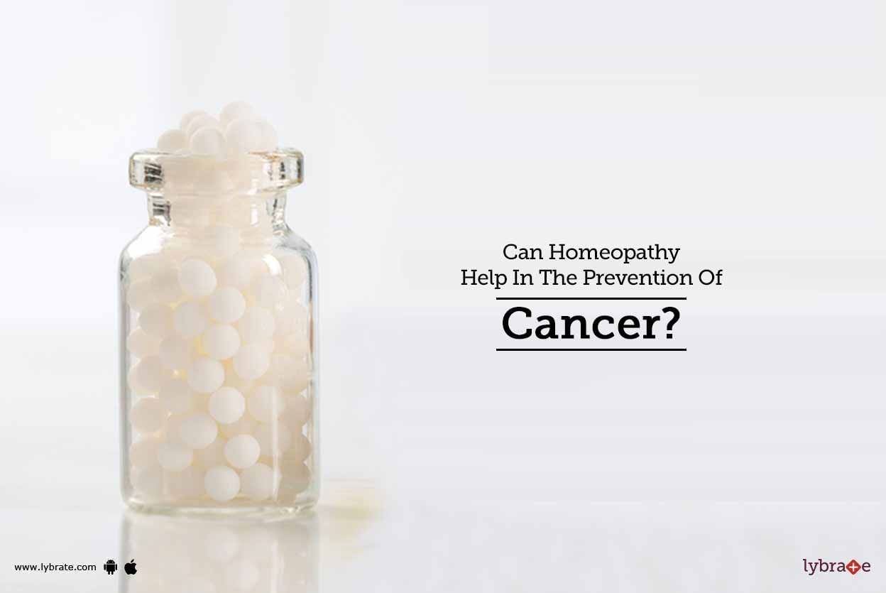 Can Homeopathy Help In The Prevention Of Cancer?