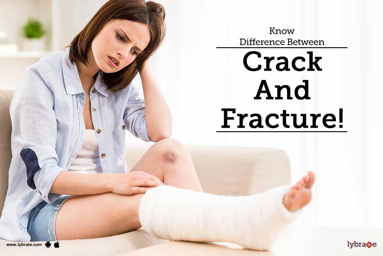 Know Difference Between Crack And Fracture!