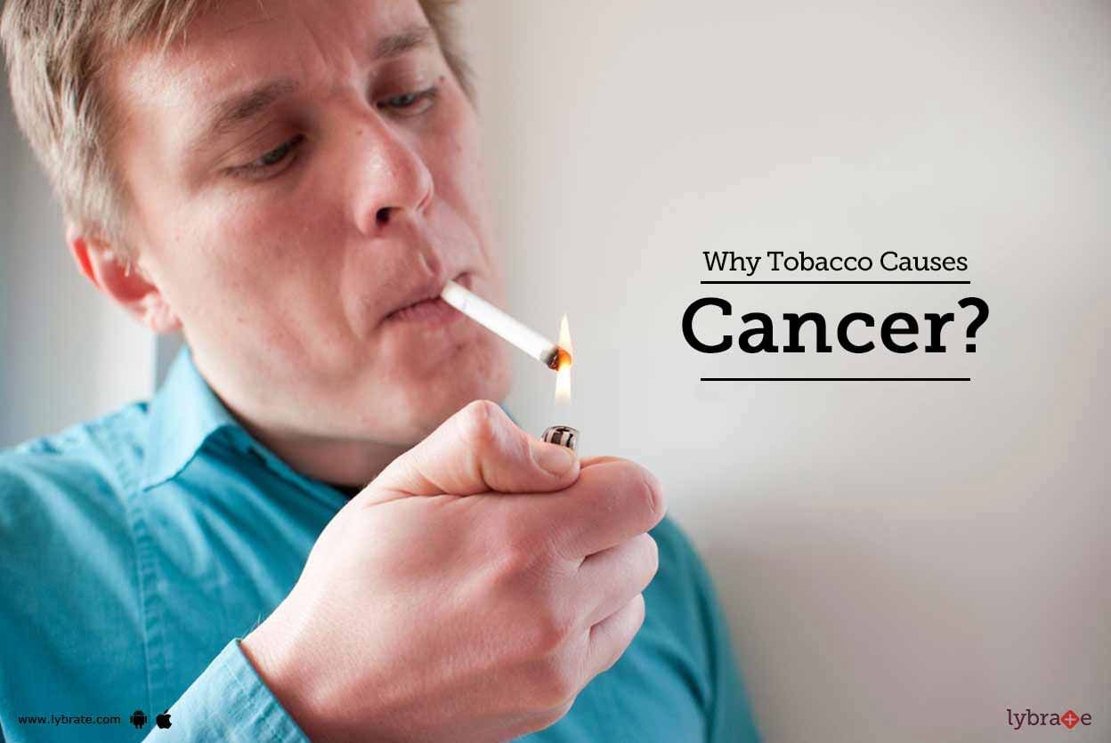 Why Tobacco Causes Cancer?