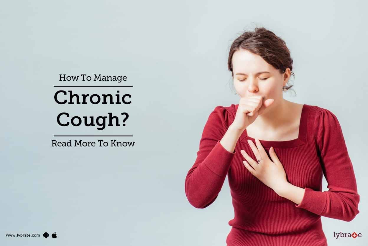 How to Manage Chronic Cough? Read More To Know