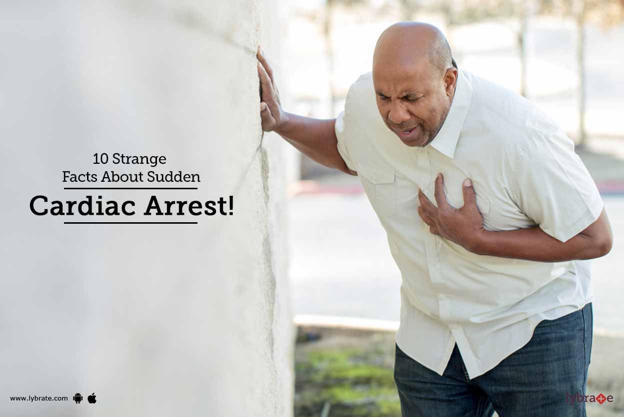 10 Strange Facts About Sudden Cardiac Arrest!