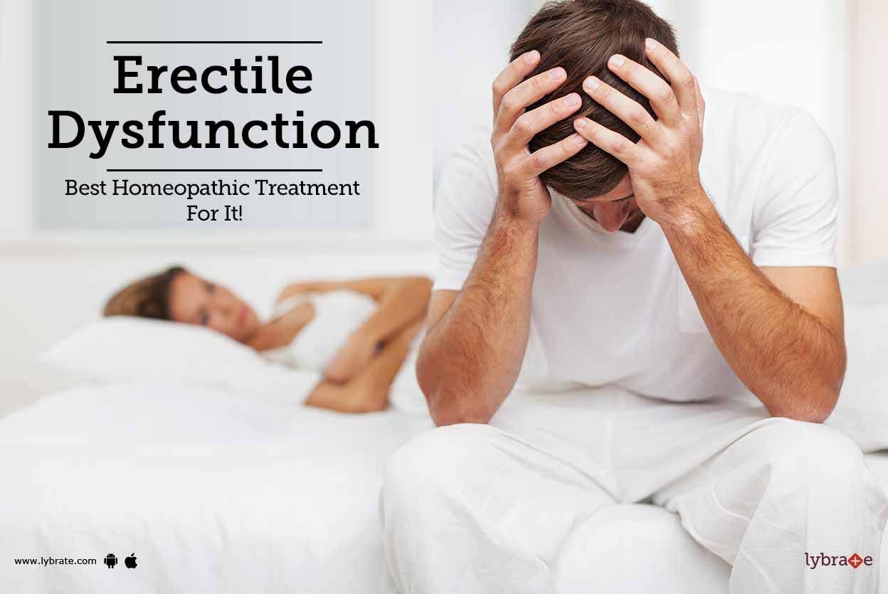 Erectile Dysfunction - Best Homeopathic Treatment For It!