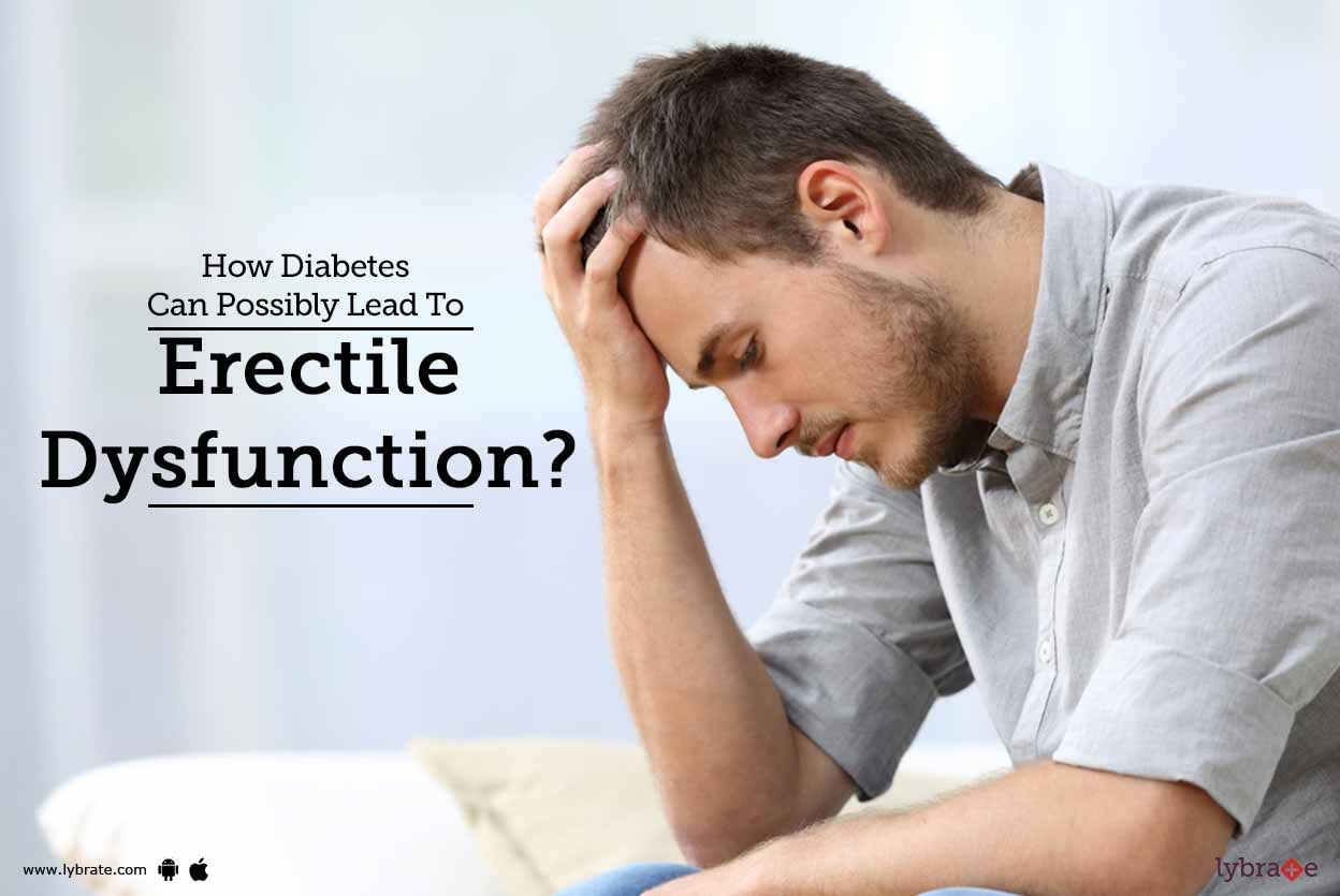 How Diabetes Can Possibly Lead To Erectile Dysfunction?