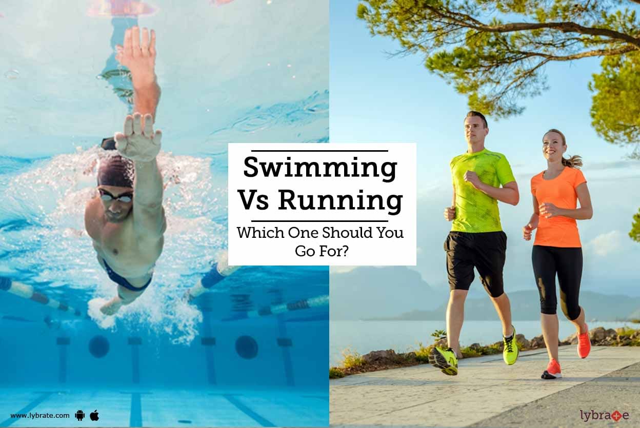 Swimming Vs Running - Which One Should You Go For?
