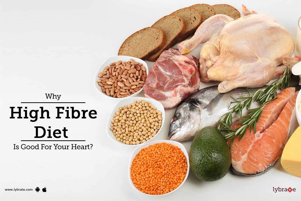 Why High Fibre Diet Is Good For Your Heart?