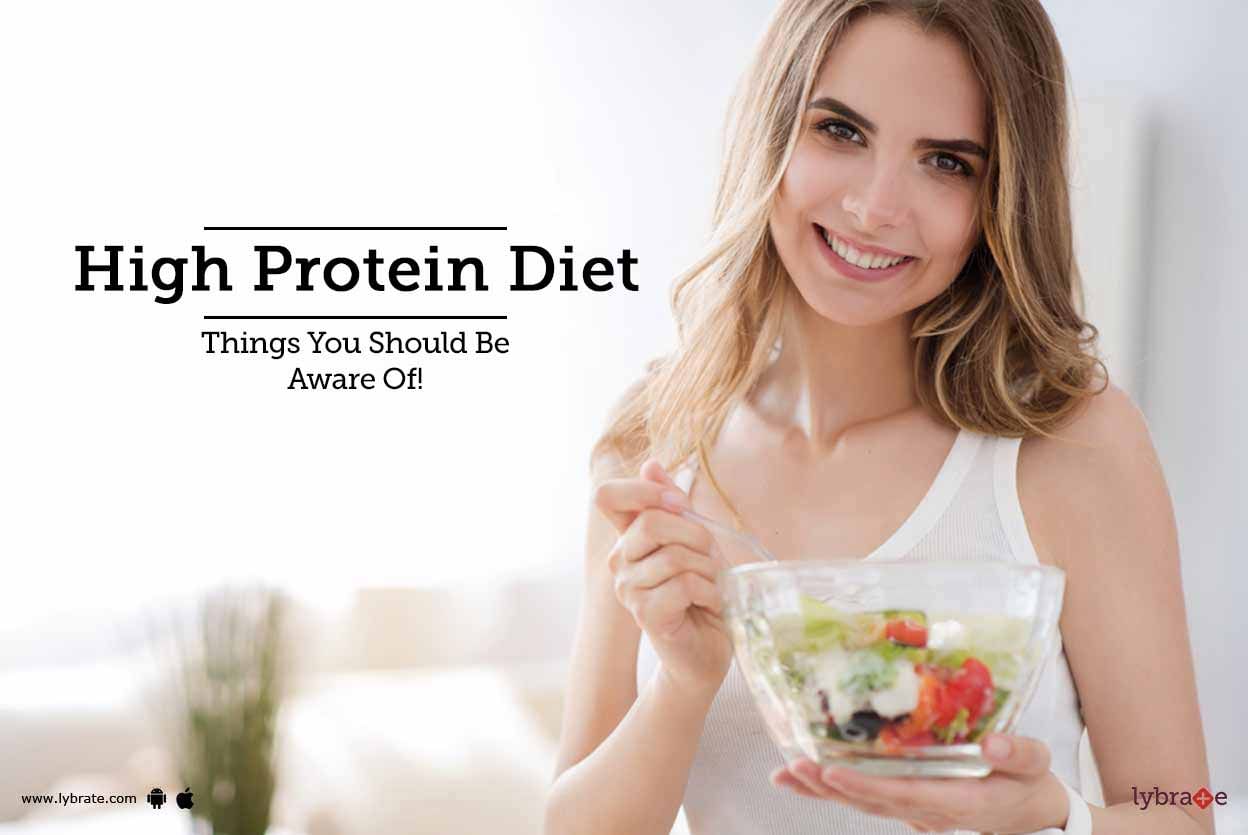 High Protein Diet - Things You Should Be Aware Of!