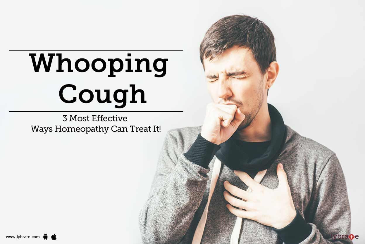 Whooping Cough - 3 Most Effective Ways Homeopathy Can Treat It!
