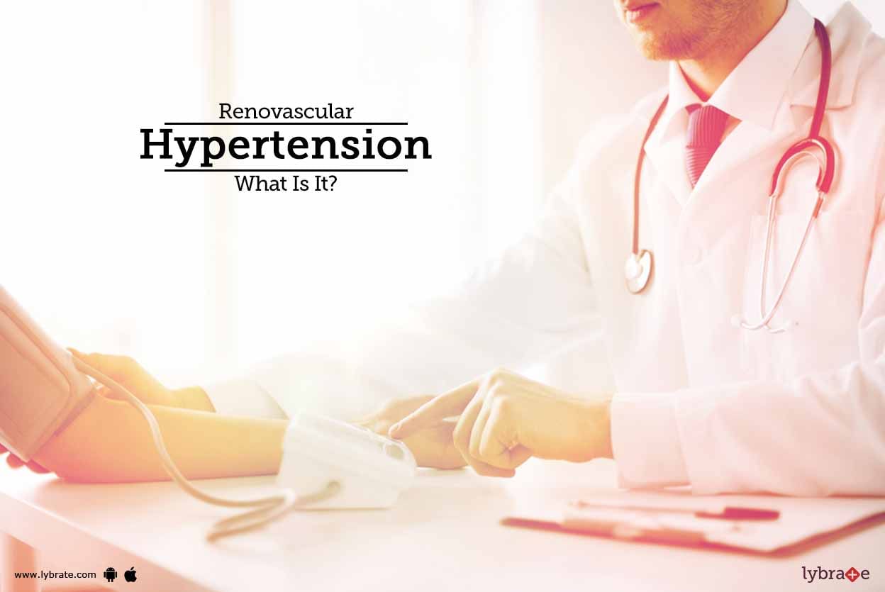Renovascular Hypertension - What Is It?
