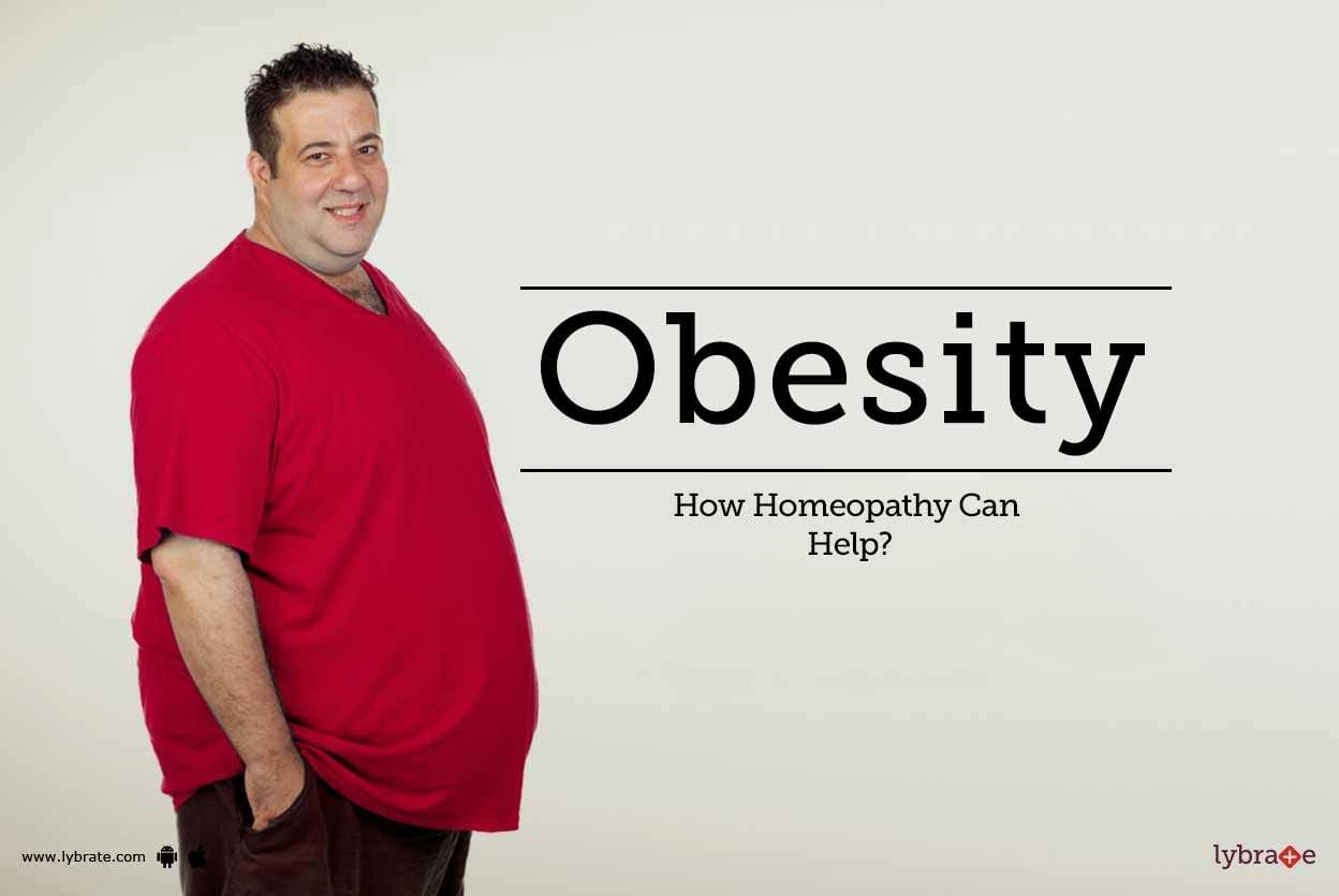 Obesity - How Homeopathy Can Help?