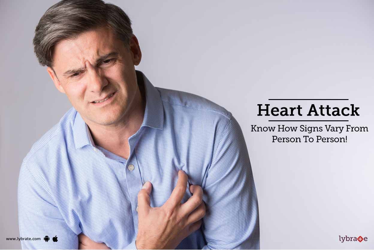 Heart Attack - Know How Signs Vary From Person To Person!