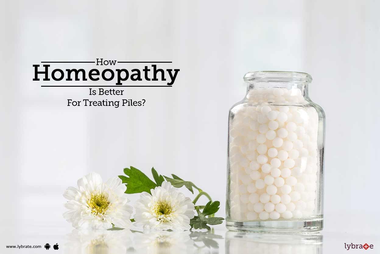 How Homeopathy Is Better For Treating Piles?