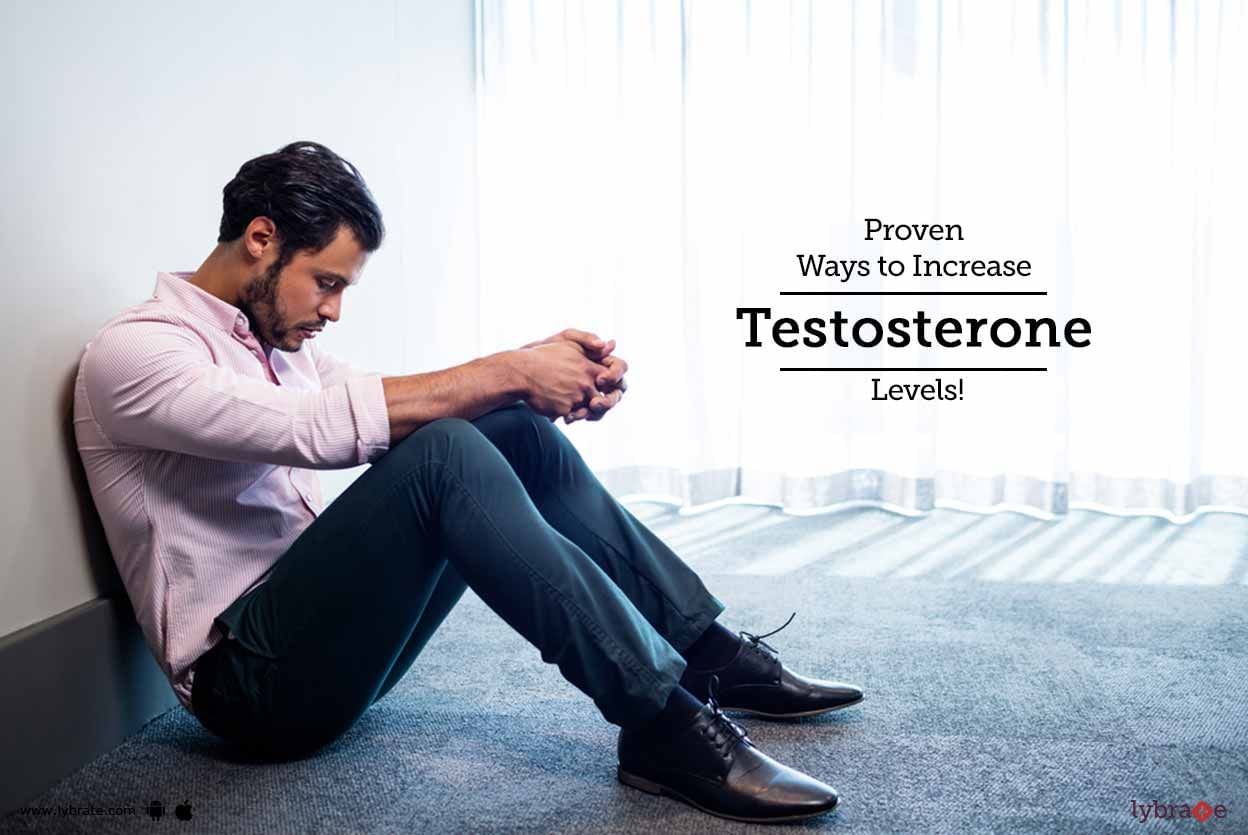 Proven Ways to Increase Testosterone Levels!
