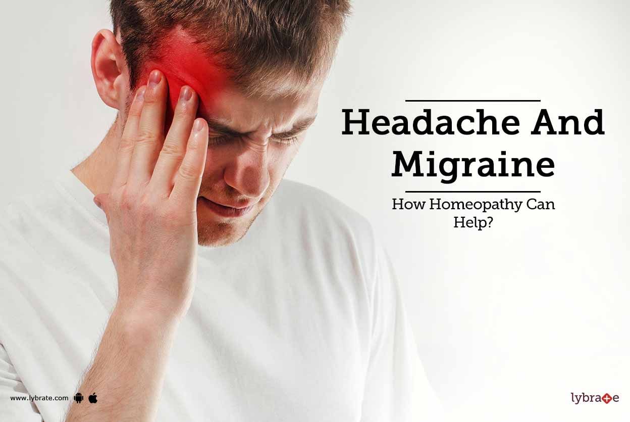 Headache And Migraine - How Homeopathy Can Help?
