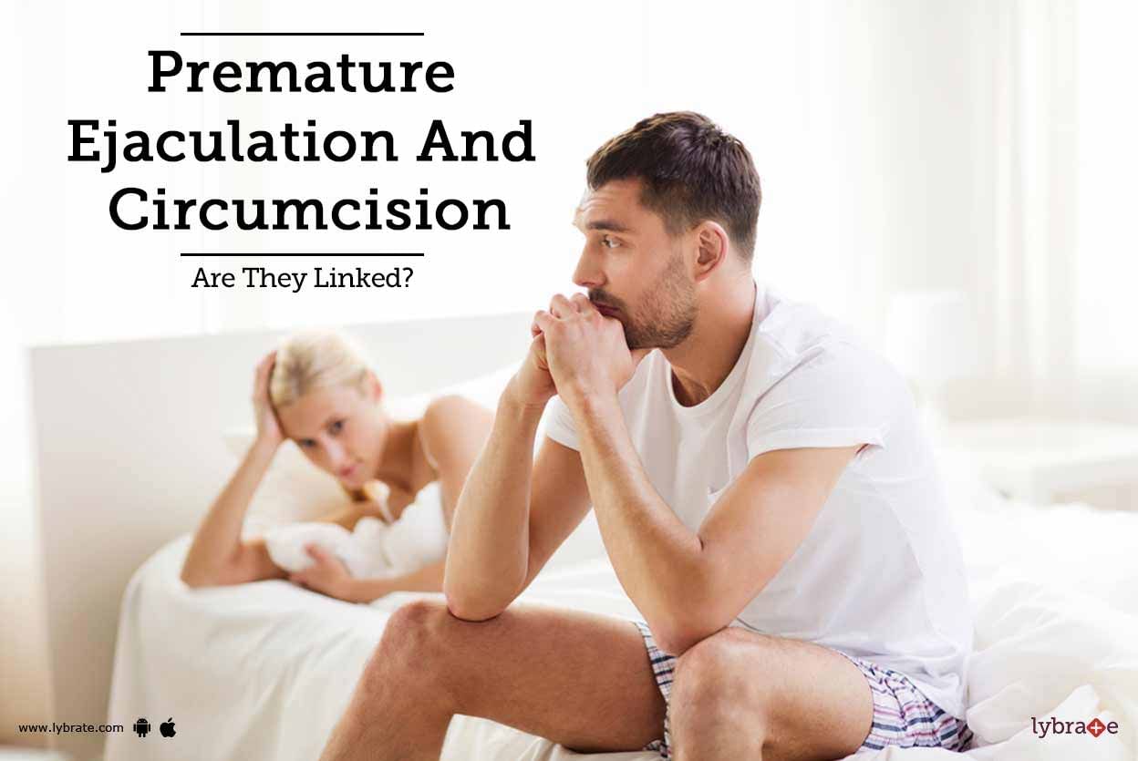 Premature Ejaculation And Circumcision - Are They Linked?